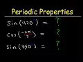 How To Evaluate Trigonometric Functions Using Periodic Properties - Trigonometry