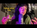 ASMR Follow My Instructions To Make Your Eyes Sleepy for when you can t stop scrolling