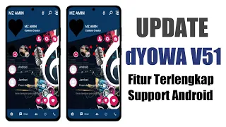 dyowa v51 fix update terbaru 2021 fitur lebih keren