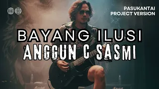 bayang ilusi anggun c sasmi hard rock version 
