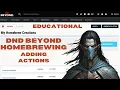 DnD Beyond Educational Homebrew - Adding Actions