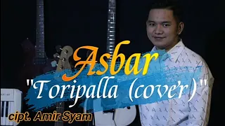 Download TORIPALLA _ Asbar (cover ) MP3