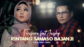 Download Fauzana feat Jaisky - Rintang Samaso Bajanji (Official Music Video) Lagu Minang Terbaru MP3