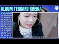 Download Lagu RHEINA - FULL ALBUM TERBAIK 2025 -SLOW ROCK