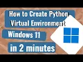 How to create Python Virtual Environment in Windows 11 2023