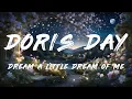 Doris Day - Dream a Little Dream of Me (Lyrics)