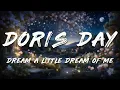 Download Lagu Doris Day - Dream a Little Dream of Me (Lyrics)