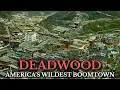 The Rise and Fall of America s Wildest Boomtown Deadwood Documentary