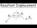Resultant Displacement - Vectors