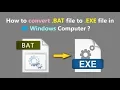 Convert BAT to EXE A Step-by-Step Guide