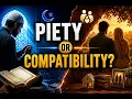 Piety or Compatibility What Matters Most in Choosing a Spouse