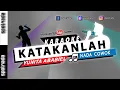 Download Lagu Katakanlah - Yunita Ababiel | KARAOKE NADA PRIA LIDA 2021 Ratna Perform