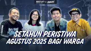 Setahun Peristiwa Agustus 2025 bagi Warga | PODCAST DISKAS
