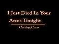 I Just Died In Your Arms Tonight - Cutting Crew (Lyrics) [HD]