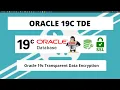 Oracle 19c Transparent Data Encryption TDE with Wallet