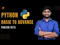 Frozen Sets Python Beginner to Advance Python Tutorial