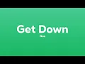 Nas - Get Down (Lyrics)