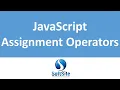 JavaScript How to use Assignment Operators