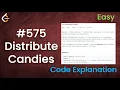 Distribute Candies Live Coding with Explanation Leetcode - 575