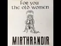 Lagu MIRTHRANDIR -  For You the Old Women  ( 1976 USA Eclectic Prog ) Full Album