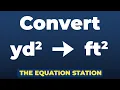 How to convert squared yards to squared feet Physics Practice Problem