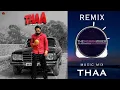 Download Lagu THAA - VARINDER BRAR | REMIX {BASS BOOSTED} | Latest Punjabi Songs 2023 | New Punjabi Song 2023