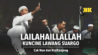 kiaikanjeng lailahaillallah kuncine lawang suargo
