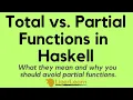 Total vs Partial functions in Haskell