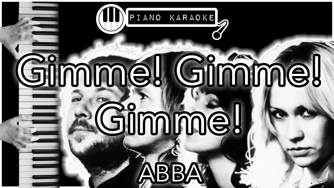 Gimme! Gimme! Gimme! - ABBA - Piano Karaoke Instrumental