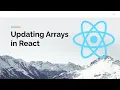 Mastering State Management Updating Arrays in React