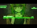Nightcore WILDFIRE VOCALOID