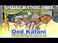 Download Lagu QOD KAFANI - AHBAABUL MUSTHOFA JEMBER