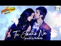 Download Lagu Tu Jaane Na - Reprise By Soham | Ajab Prem Ki Ghazab Kahani | Ranbir Kapoor, Katrina Kaif