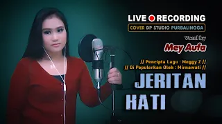 Download JERITAN HATI (Mirnawati) DANGDUT COVER by Mey Aufa MP3