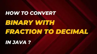 How to Convert Binary with Fraction to Decimal in Java Coding Skills