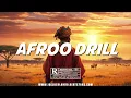 Lagu Afro Drill X Rumba Drill Melodic instrumental   '' AFROO DRILL ''