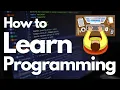 Learn Programming as an Absolute Beginner