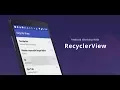 RecyclerView - part 1 Creating a simple Recyclerview