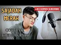 Download Lagu SAJADAH MERAH - COVER BY FREDI AKBARI
