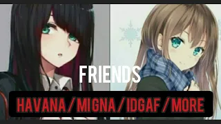 Download Nightcore - FRIENDS - Marshmello \u0026 Anne Marie - Crazy Mashup Cover | Havana | Mi Gna | IDGAF \u0026 more! MP3