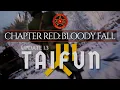 SQUAD 44 - CHAPTER RED BLOODY FALL TAIFUN UPDATE