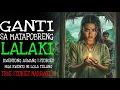 Download Lagu GANTI SA MATAPOBRENG LALAKI | Kulam True Story
