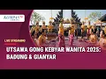 Download Lagu [LIVE] Utsawa Gong Kebyar Wanita 2025: Adu Pesona Duta Badung \u0026 Gianyar
