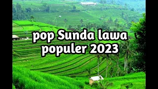 Download pop Sunda lawas populer (2023) enak di dengar saat nyantai atu pagi hari🎶 MP3