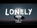 Download Lagu Akon - Lonely - Sped up - (Lyrics)