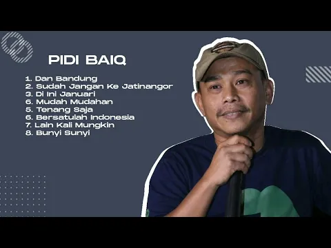 Download MP3 LAGU AYAH PIDI BAIQ FULL ALBUM TERBARU 2022