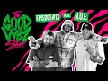 THE GOOD VYBZ SHOW Feat N O E