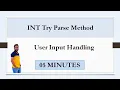 INT Try Parse Method User Input Handling C sharp Console Application