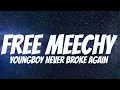 YoungBoy Never Broke Again - Free Meechy ( Lyrics )