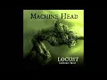 Download Lagu Machine Head - Locust
